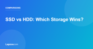 SSD vs HDD: Which Storage Wins? — Lapzoo laptop guides