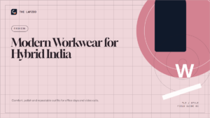 fashion hybrid workwear india