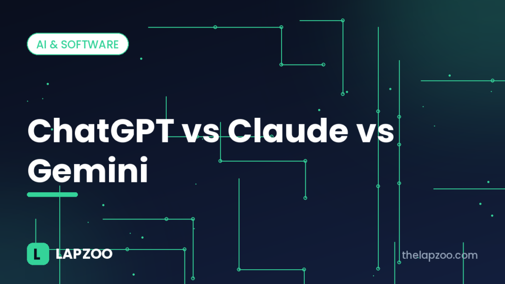 ChatGPT vs Claude vs Gemini – Lapzoo cover