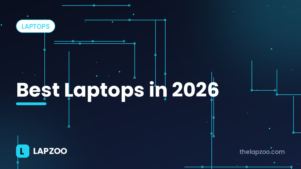 Best laptops in 2026 – Lapzoo cover