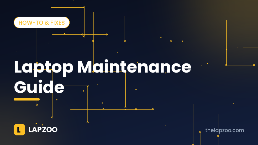 Laptop maintenance guide – Lapzoo cover