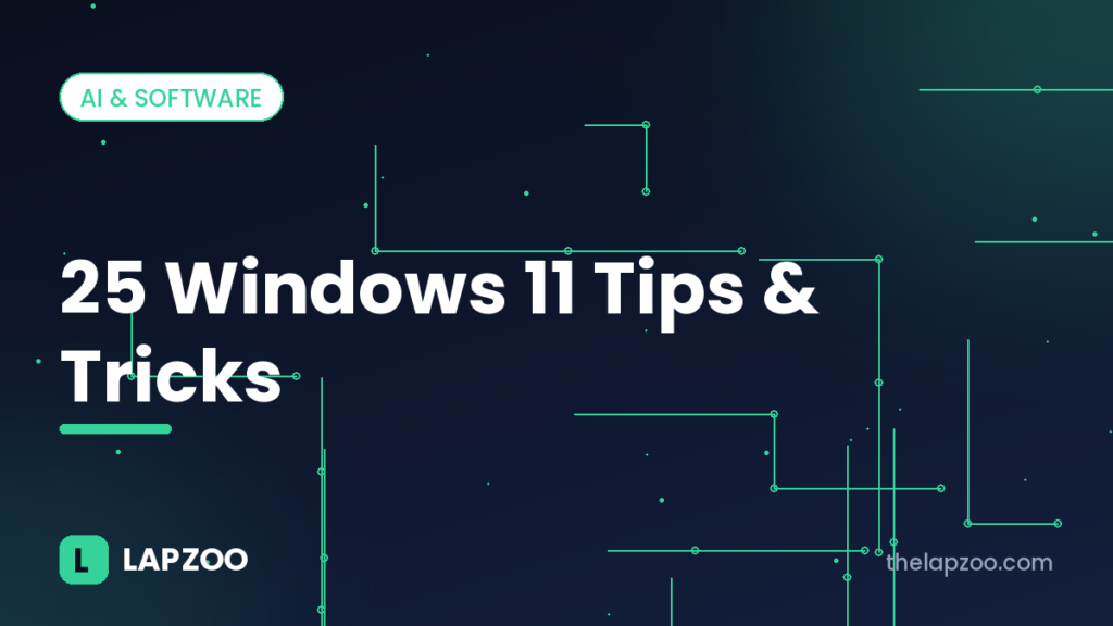 25 Windows 11 tips and tricks – Lapzoo cover